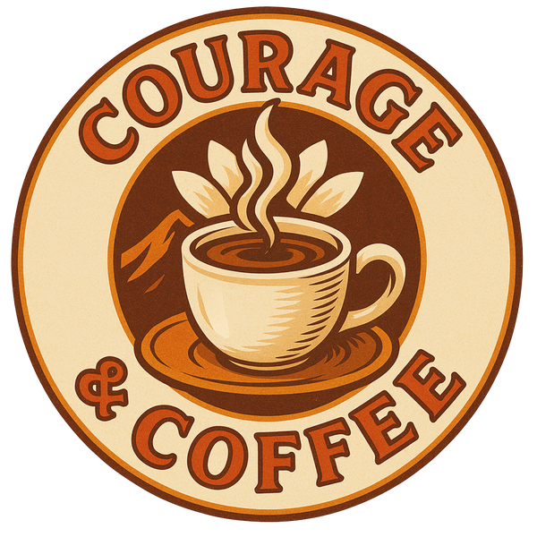 Courage & Coffee 